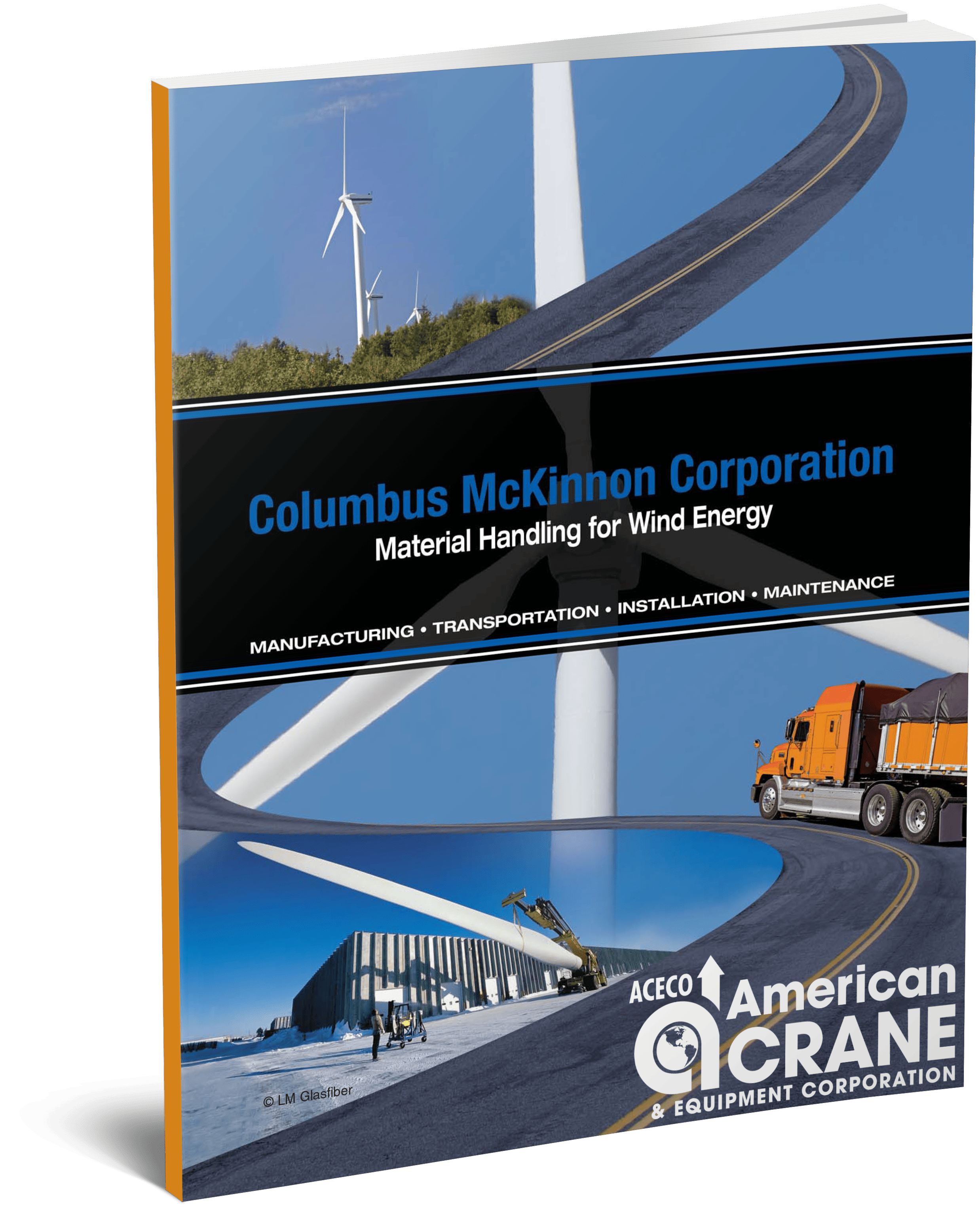Columbus McKinnon Corporation:<br />
Material Handling for Wind Energy